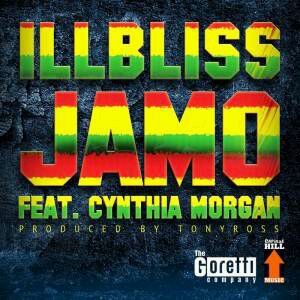 MUSIC | iLLBliss – Jamo ft. Cynthia Morgan