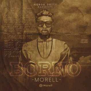 MUSIC | Morell – Borno