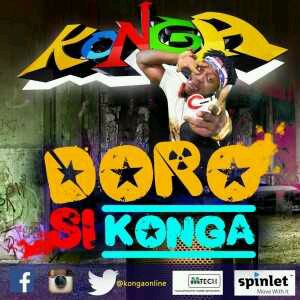 MUSIC | Konga – Doro Si Konga