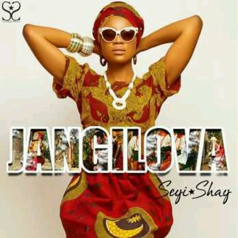 MUSIC | Seyi Shay – Jangilova ( Prod. By Del B)