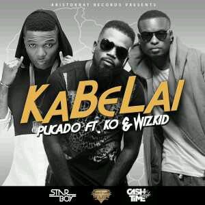 MUSIC | Aristokrat Records Presents : Pucado – Kabelai ft. Wizkid & K.O.