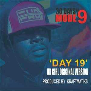 MUSIC | Modenine – Ur Girl (Original Version) (30 Days Of Modenine Day 19)