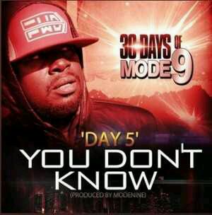 MUSIC | Modenine – You Dont Know (30 Days Of Modenine Day 5)