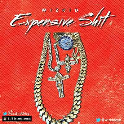 MUSIC | Wizkid – Expensive Shit (Prod. by Sarz)