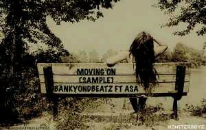MUSIC | BankyOnDbeatz – Moving On ft. Asa