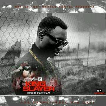 INSTRUMENTAL | A-Q – King Slayer