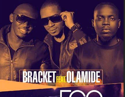 MUSIC | Bracket Ft. Olamide – Ego (remix)