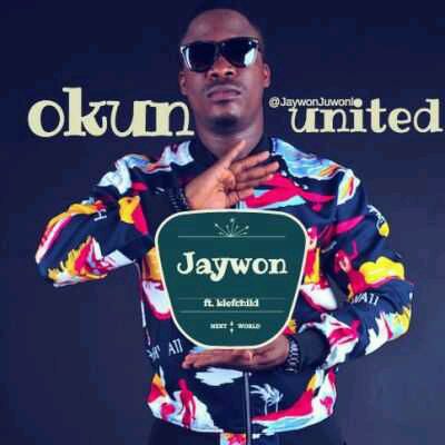 MUSIC | Jaywon – “Okun United” ft. Klefchild