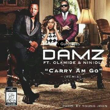 MUSIC | Damz ft. Olamide & Niniola – Carry Am Go (Remix)