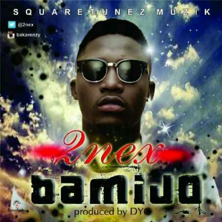 MUSIC | 2nex – Bamijo (@2nex)