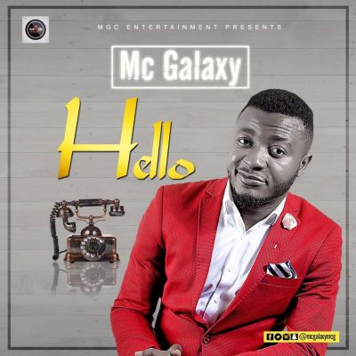 MUSIC | Mc Galaxy – Hello