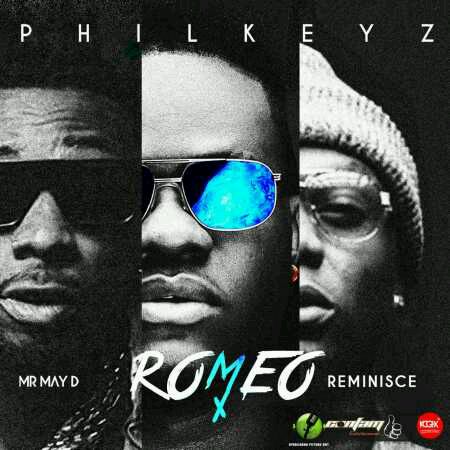 Philkeyz – Romeo ft. MayD X Reminisce