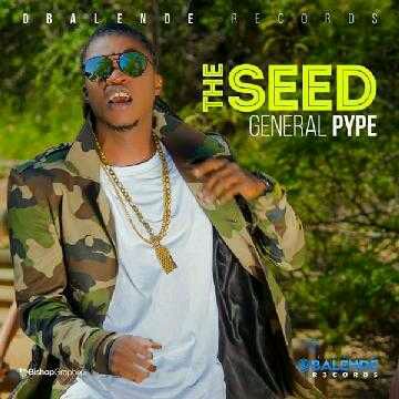 General Pype – The Seed