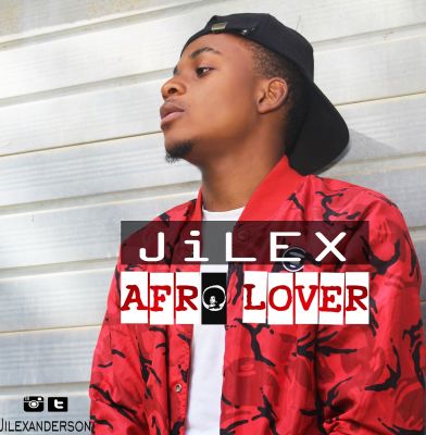 VIDEO + AUDIO | Jilex Anderson – Afro Lover