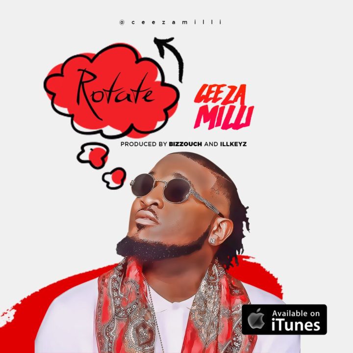 Ceeza Milli – Rotate