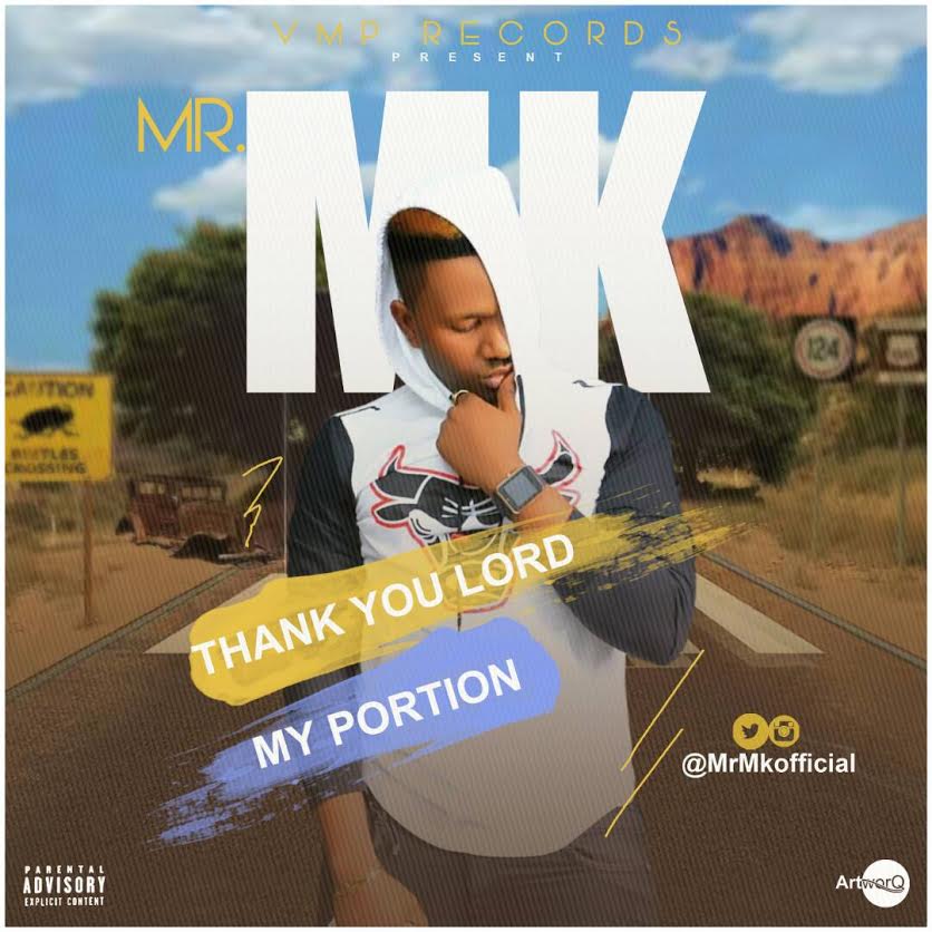 Mr MK – Thank You Lord