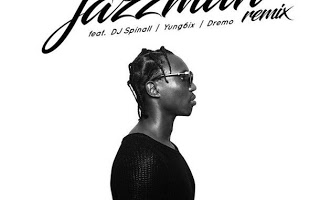 DOWNLOAD: A-Q Ft. Yung6ix, Dremo & DJ Spinall – Jazzman (Remix)