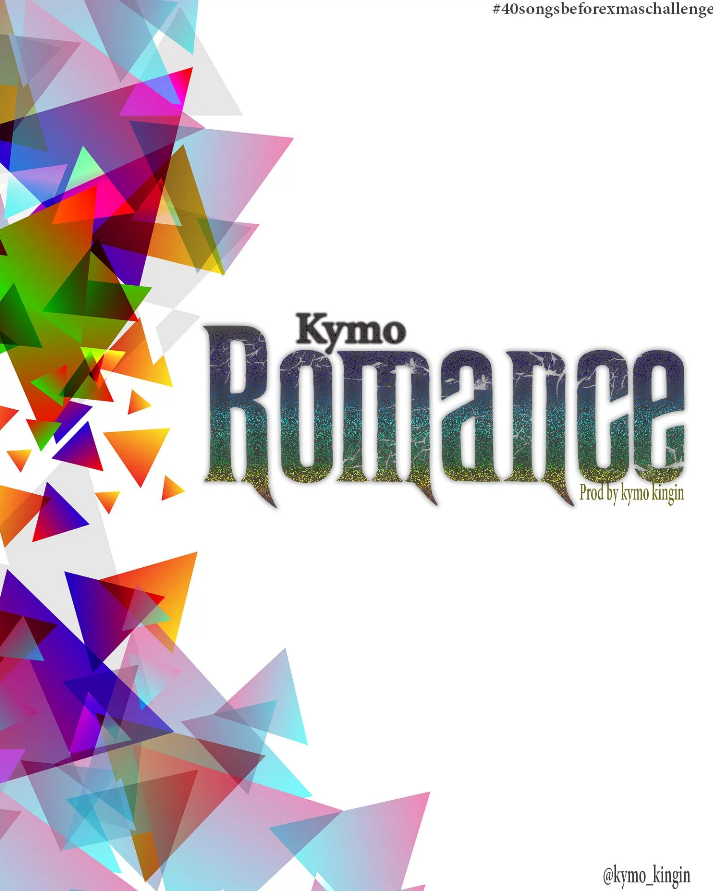 DOWNLOAD MP3: Kymo – Romance