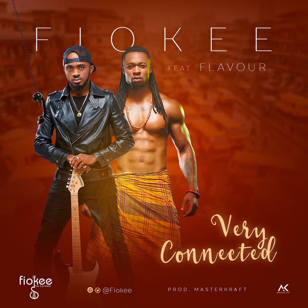 VIDEO: Fiokee Ft. Flavour – Very Connected (Prod. Masterkraft)