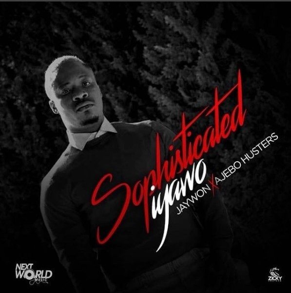 MP3: Jaywon – Sophisitcated Iyawo