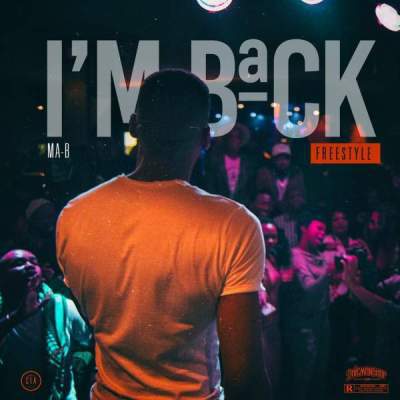 MP3: Ma-B (Driemanskap) – I’m Back