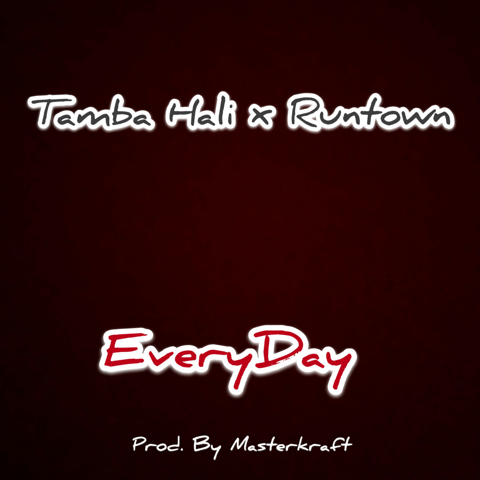 MP3: Runtown ft. Tamba Hali – Everyday (Leak)