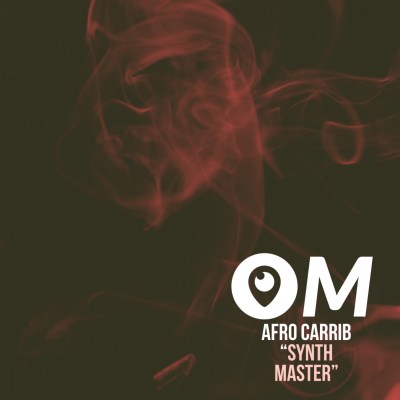 DOWNLOAD EP: Afro Carrib – Synth Master