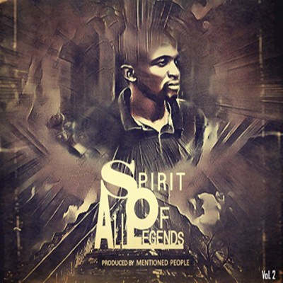 DOWNLOAD ALBUM: Mentioned People – Spirit Of All Legends vol. 2