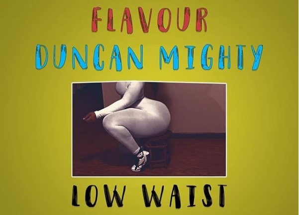 DOWNLOAD: Masterkraft Ft. Flavour & Duncan Mighty – Low Waist mp3