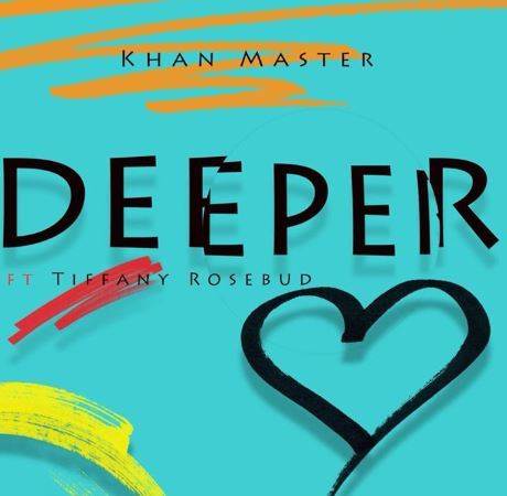 DOWNLOAD MP3: Khan Master – Deeper (Original Mix) Ft. Tiffany Rosebud