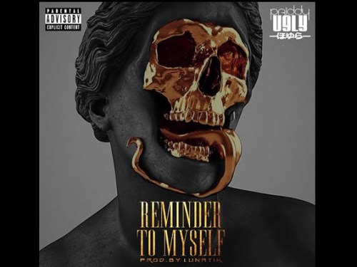 DOWNLOAD MP3: Priddy Ugly – Reminder To Myself Ft. Vanilla Blaq