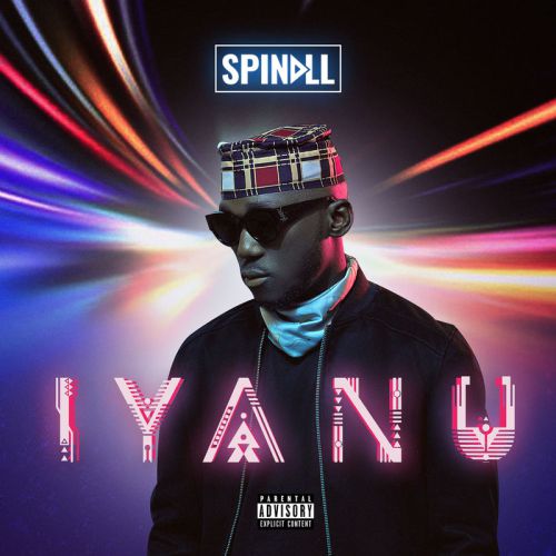 DOWNLOAD: DJ Spinall – Iyanu [Full Album] (All Songs/Tracks) & Zip
