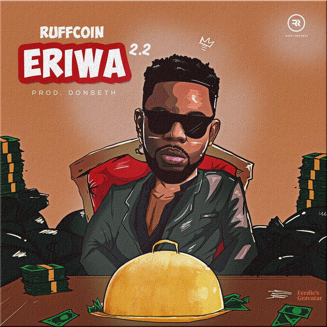 MUSIC | Ruffcoin – Eriwa 2.2