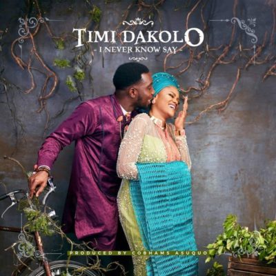 DOWNLOAD: Timi Dakolo – I Never Know Say MP3