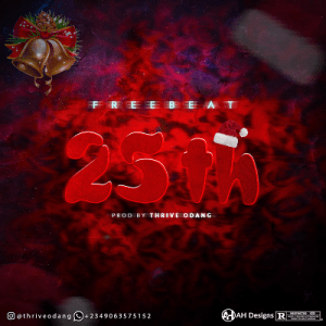 Download Freebeat: 25th Dec Afrobeat instrumental (Prod. Thrive Odang)