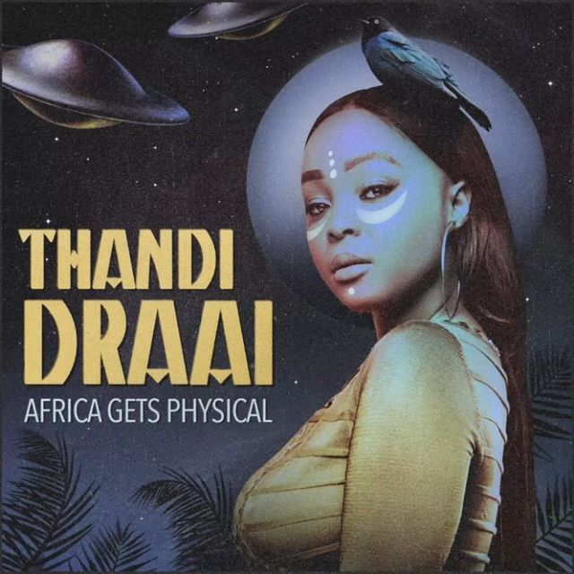 DOWNLOAD Thandi Draai & Candy Man – Out of Africa MP3