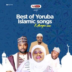 DOWNLOAD Best Of Yoruba Islamic Songs Mixtape mp3