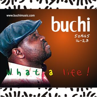 DOWNLOAD Buchi – What a Life mp3