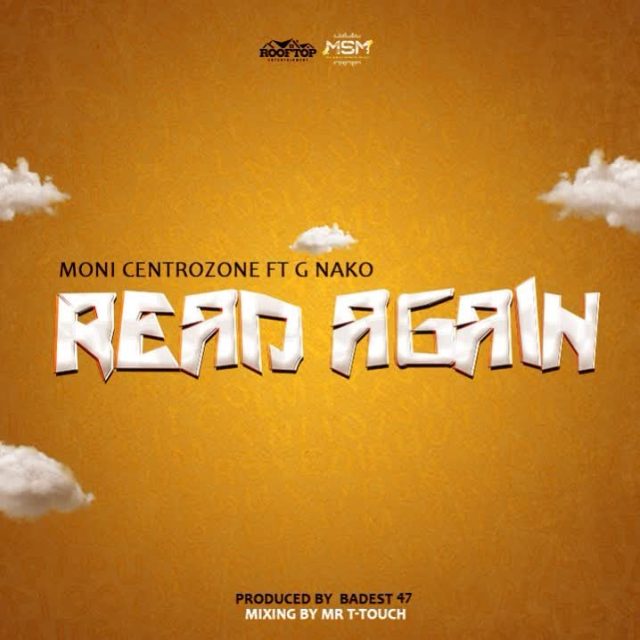 DOWNLOAD Moni Centrozone Ft. G Nako – Read Again mp3