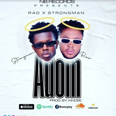 DOWNLOAD Rao – Adom Ft Strongman mp3