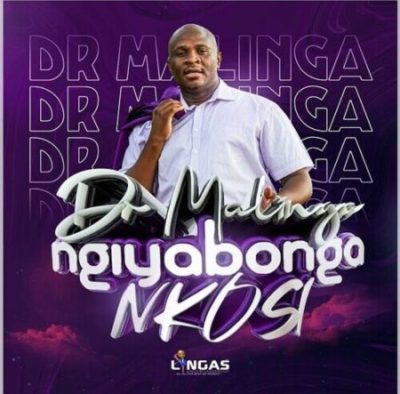 DOWNLOAD Dr Malinga – Ngiyabonga Nkosi mp3