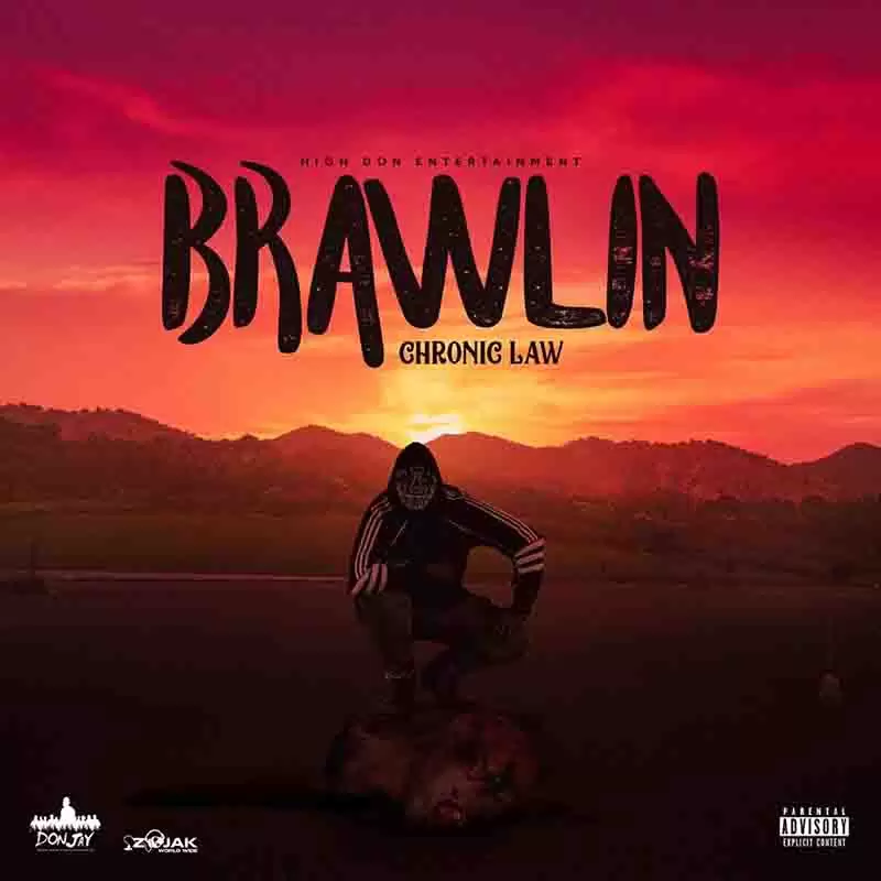 DOWNLOAD Chronic Law – Brawlin mp3