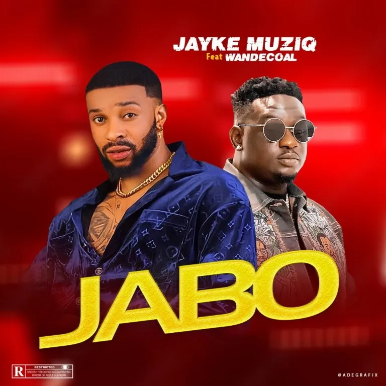 DOWNLOAD Jayke Muziq – Jabo Ft. Wande Coal mp3