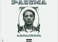 DOWNLOAD Abramsoul – Pasuma mp3