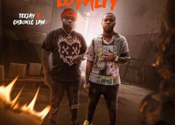 DOWNLOAD Chronic Law – Loyalty Ft Teejay mp3