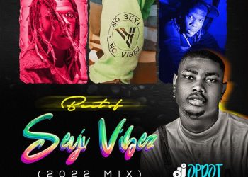 DOWNLOAD DJ OP Dot – Best Of Seyi Vibez Mix 2023