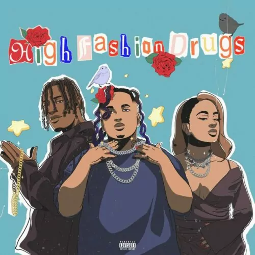 DOWNLOAD Nessly ft Ally Brooke & 1da Banton – High Fashion Drugs mp3