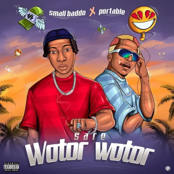 DOWNLOAD Small Baddo – Sare Wotor Wotor Ft. Portable mp3