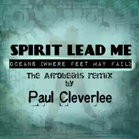 DOWNLOAD Paulcleverlee – Spirit Lead Me Afro Remix (Tiktok Song) mp3