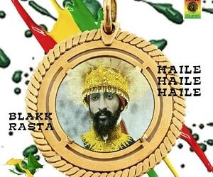 DOWNLOAD Blakk Rasta – Haile Haile Haile mp3